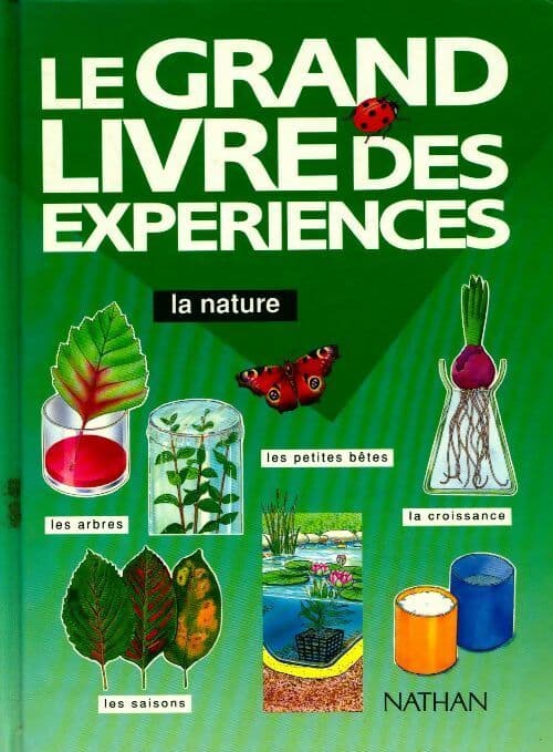 Le grand livre des expériences. La nature - Rosie Harlow
