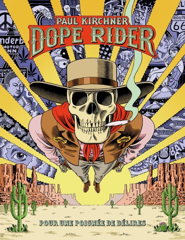 Dope rider - pour une poignée de délires