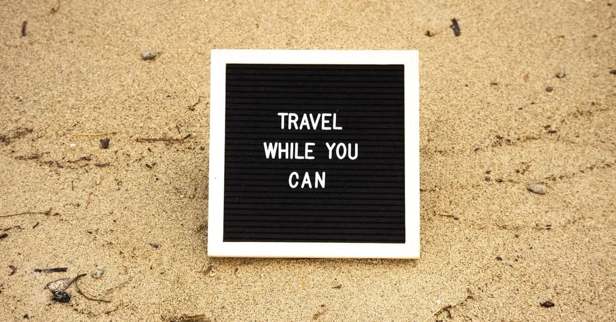 Les Meilleures Expériences de Voyage à Faire Absolument